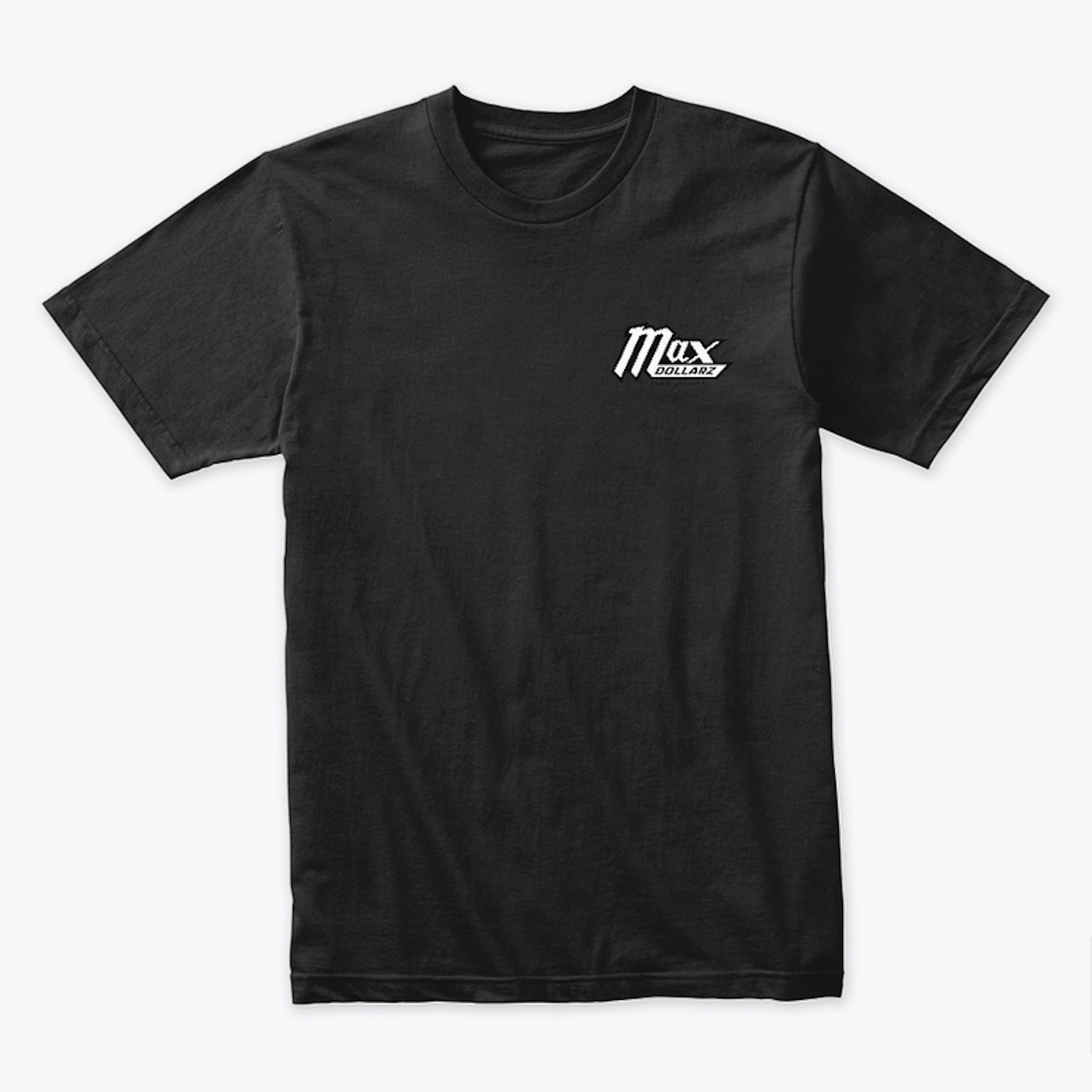 Front and Back Max Dollarz Logo Tee